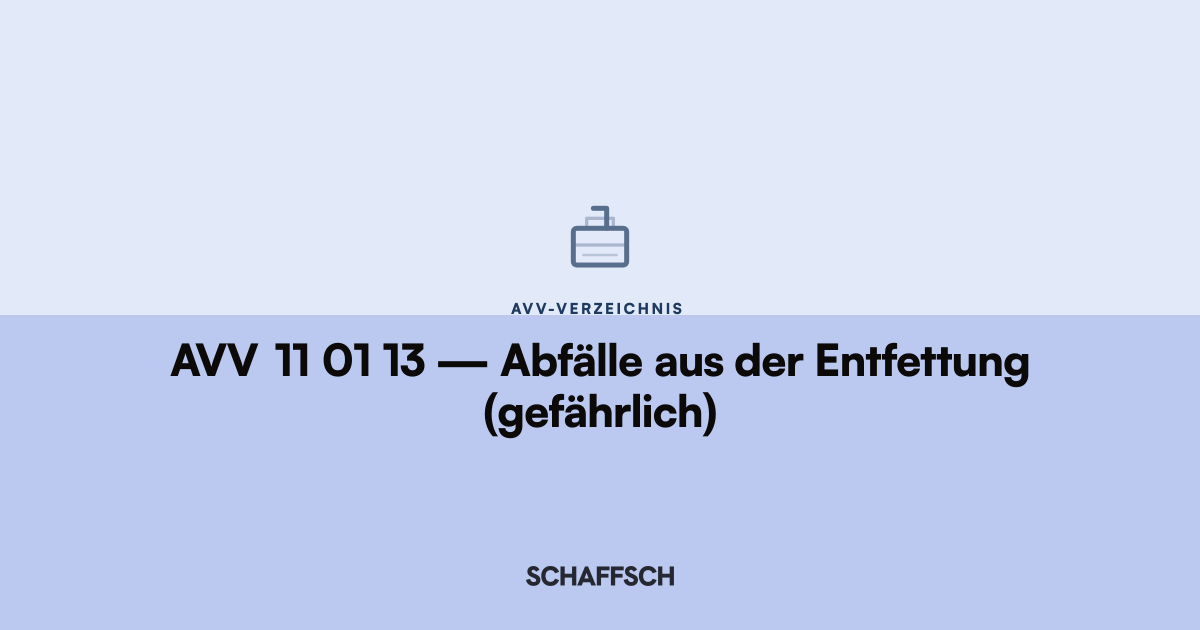 AVV 11 01 13 Abfälle aus der Entfettung (gefährlich): Umrechnung und ...