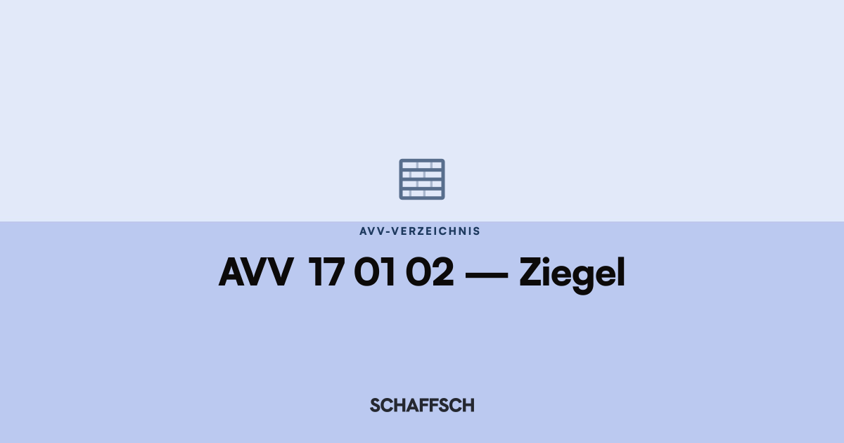 AVV 17 01 02 Ziegel: Umrechnung und Behälter