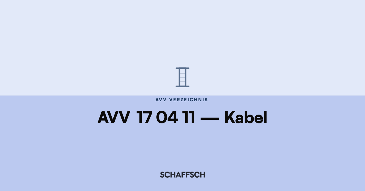 AVV 17 04 11 Kabel: Umrechnung und Behälter